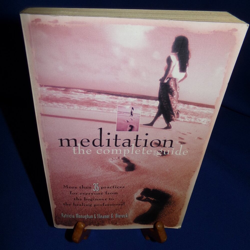 Meditation-The Complete Guide - Paperback Book By  Patricia Monaghan